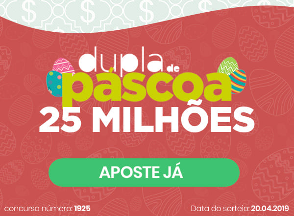 Dupla-Sena de Páscoa 2019